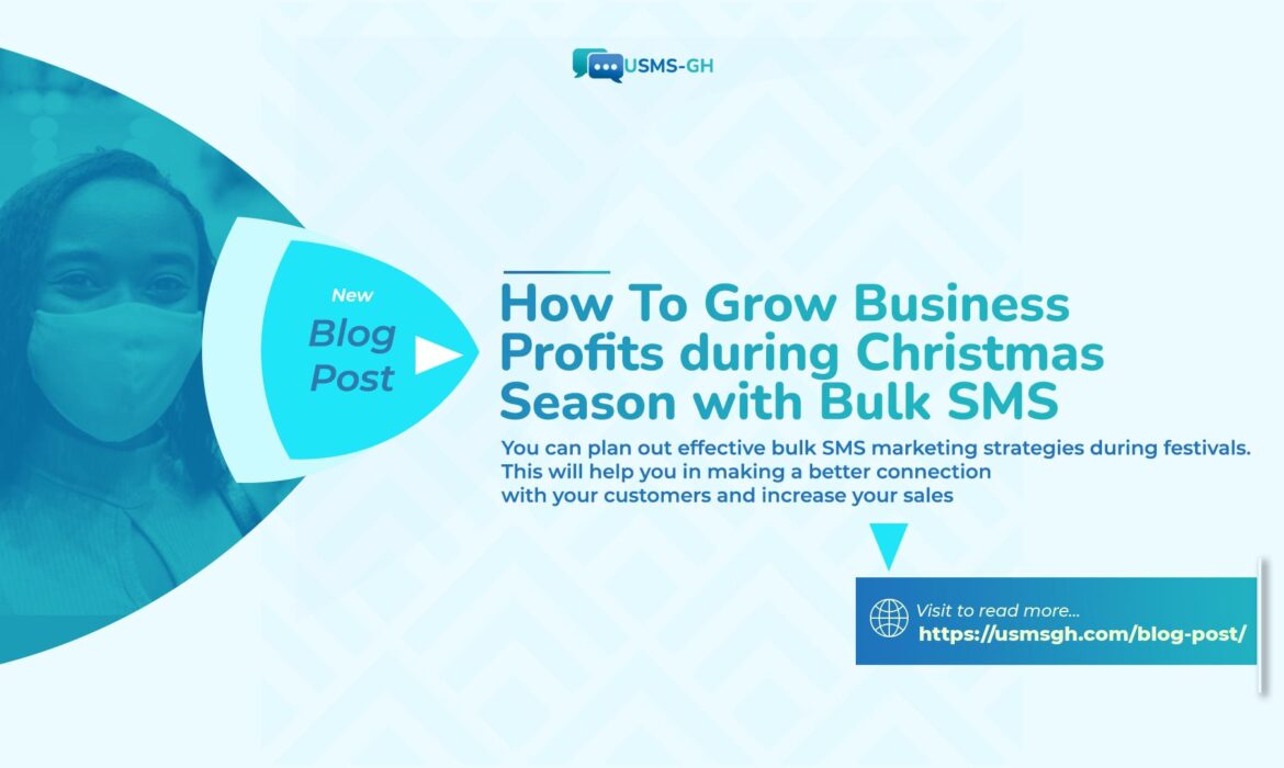 How To Grow Business Profits during Christmas Season with Bulk SMS