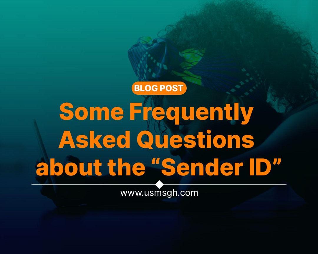 Some Frequently Asked Questions about the “Sender ID”